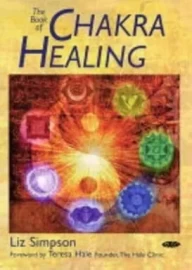 The The Book of Chakra Healing by Liz Simpson