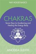 Chakras - Seven Keys to Awakening and Healing the Energy Body by Judith Anodea