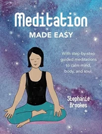 Meditation Made Easy by Stephanie Brookes