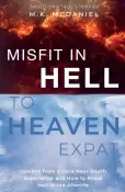 Misfit in Hell to Heaven Espat by M.K. McDaniel - Pre-loved