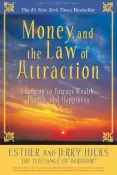 Money and the Law of Attraction - by Esther & Jerry Hicks - (Pre-loved)