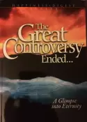 The Great Controversy Ended ... Happiness - Digest Series  - (Pre-Loved)