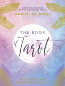 The Book of Tarot by Danielle Noel