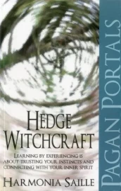 Pagan Portals - Hedge Witchcraft by Harmonia Saille