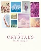 Heal Crystals Made Simple by Teresa Moorey