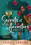Secrets of the Ancestors Oracle by Abiola Abrams 
